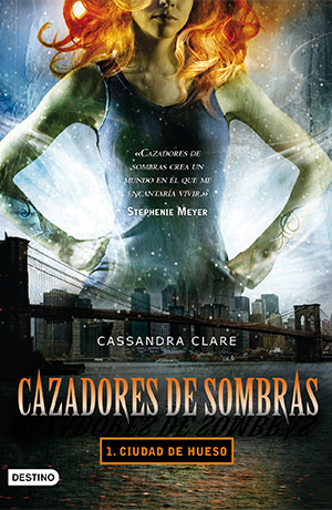 Cazadores de Sombras de Cassandra Clare