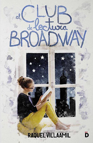 El club de lectura Broadway de Raquel Villaamil