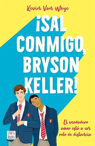 ¡Sal conmigo, Bryson Keller! de Kevin Van Whye